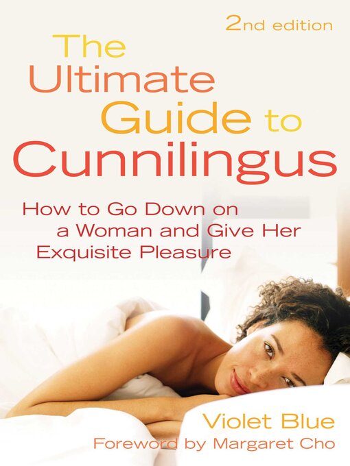 Title details for Ultimate Guide to Cunnilingus by Violet Blue - Wait list